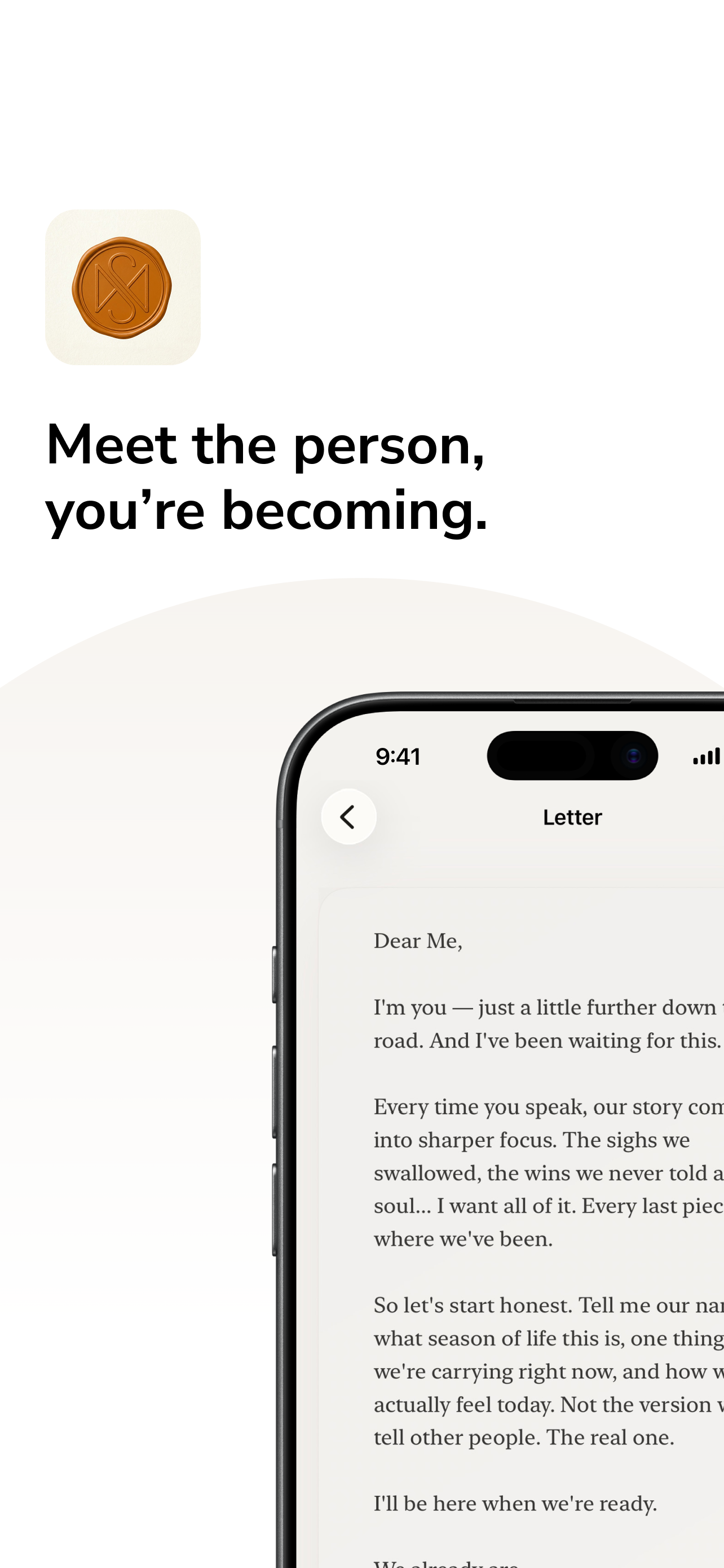 Meet the person you're becoming